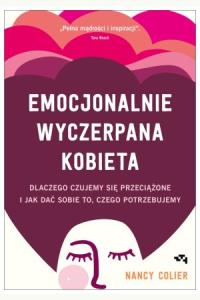 Emocjonalnie wyczerpana kobieta