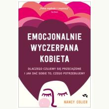 Emocjonalnie wyczerpana kobieta, 9788368228359 Emocjonalnie wyczerpana kobieta, 9788368228359