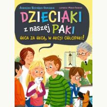 Dzieciaki z naszej paki. Tom 2. Heca za hecą, w akcji chłopaki!, 9788368258080 Dzieciaki z naszej paki. Tom 2. Heca za hecą, w akcji chłopaki!, 9788368258080