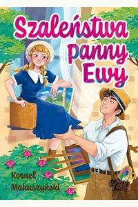 Szaleństwa Panny Ewy