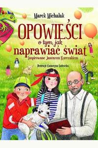 Opowieści o tym, jak naprawiać świat
