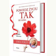 Powiedz życiu TAK od nowa. 300 twórczych inspiracji, 9788368262049