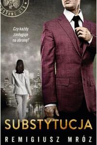 Substytucja. Seria z Joanną Chyłką. Tom 19