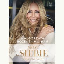 Dbaj o siebie. Kompendium wiedzy o zdrowiu dla kobiet w każdym wieku, 9788368381450 K Dbaj o siebie. Kompendium wiedzy o zdrowiu dla kobiet w każdym wieku, 9788368381450 K