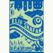 Tam na niebie są rzeki, 9788368479027 Tam na niebie są rzeki, 9788368479027