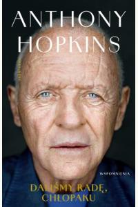 Daliśmy radę, chłopaku. Wspomnienia