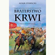Nowa Trylogia T.3 Braterstwo krwi, 9788368574036 Nowa Trylogia T.3 Braterstwo krwi, 9788368574036