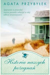 Historia naszych pożegnań