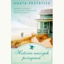 Historia naszych pożegnań, 9788368576313