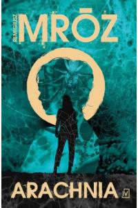 Arachnia. Cykl Langer. Tom 4