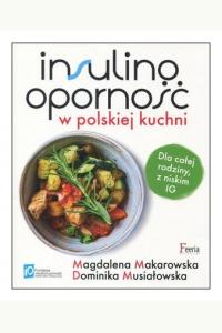 Insulinooporność w polskiej kuchni