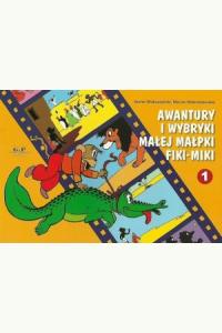 Awantury i wybryki małej małpki Fiki-Miki