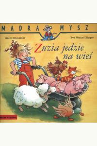 Zuzia jedzie na wieś. Mądra Mysz