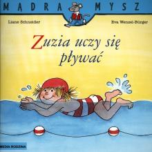 Mądra Mysz. Zuzia uczy się pływać, 9788372784155