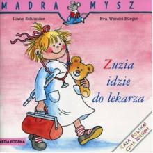 Mądra Mysz. Zuzia idzie do lekarza, 9788380087736