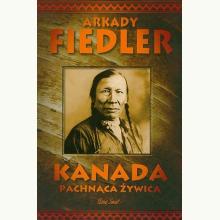 Kanada pachnąca żywicą, 9788373807655 Kanada pachnąca żywicą, 9788373807655