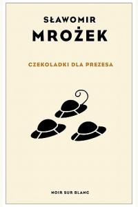 Czekoladki dla Prezesa