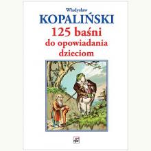 125 baśni do opowiadania dzieciom, 9788373998964