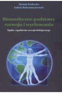 Biomedyczne podstawy rozwoju i wychowania (używana)