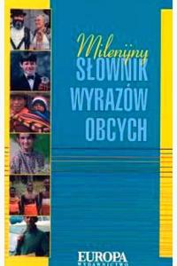 Milenijny słownik wyrazów obcych (używana)