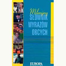 Milenijny słownik wyrazów obcych (używana), 9788374070232