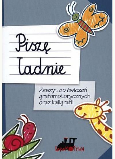 Pisz adnie Lokomotywa 1 Zeszyt Do w Grafomotorycznych Oraz 