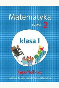 Lokomotywa 1 Matematyka ćwiczenia cz.2 w.2017 GWO