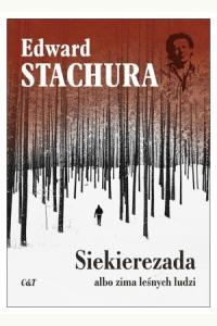 Siekierezada albo zima leśnych ludzi