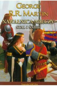 Nawałnica mieczy Tom 1 Stal i śnieg