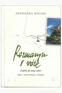 Rozmaryn i róże. Podróż do samej siebie