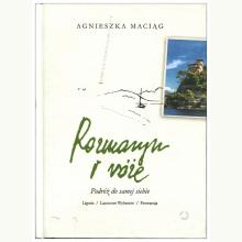 Rozmaryn i róże. Podróż do samej siebie, 9788375155327 Rozmaryn i róże. Podróż do samej siebie, 9788375155327