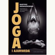 Joga i ajurweda. Przewodnik dla współczesnego człowieka, 9788375794090