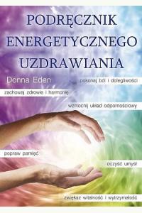 Podręcznik energetycznego uzdrawiania