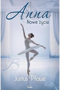 Anna. Nowe życie