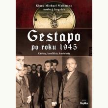 Gestapo po 1945 roku. Kariery, konflikty, konteksty, 9788376746159