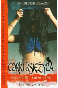 Córki księżyca. Nocny cień/Tajemny zwój (używana)