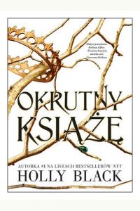 Okrutny książę. Cykl Folk of the Air. Tom 1