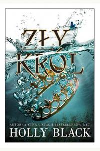 Zły król. Cykl Folk of the Air. Tom 2