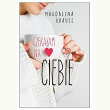 Czekałam na ciebie, 9788376868097
