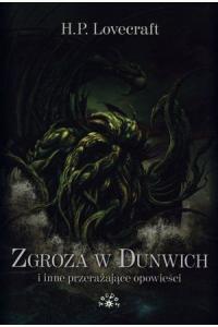 Zgroza w Dunwich i inne przerażające opowieści