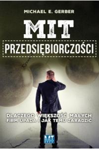 Mit przedsiębiorczości (używana)