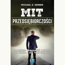 Mit przedsiębiorczości (używana), 9788377468975