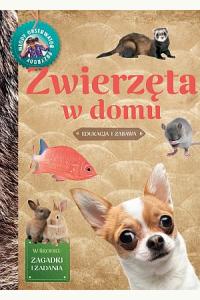 Młody Obserwator Przyrody. Zwierzęta w domu
