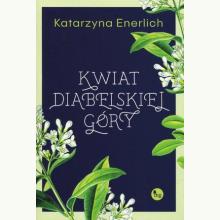 Kwiat diabelskiej góry, 9788377795200