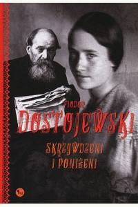 Skrzywdzeni i poniżeni