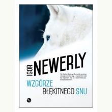 Wzgórze Błękitnego Snu, 9788377795859 Wzgórze Błękitnego Snu, 9788377795859