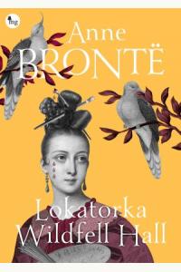 Lokatorka Wildfell Hall