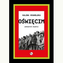 Oświęcim. Pamiętnik więźnia, 9788377799574
