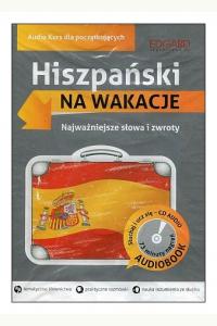 Hiszpański. Na wakacje. Audio kurs dla początkujących