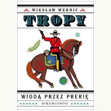 Tropy wiodą przez prerię, 9788377915615